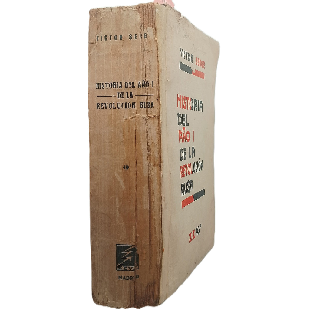 HISTORIA DEL AÑO I DE LA REVOLUCIÓN RUSA. Serge, Victor