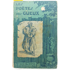 LES POETES DES GUEUX. Gauchez, Maurice (Choix, préface et notices)