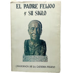 EL P. FEIJOO Y SU SIGLO. Varios autores