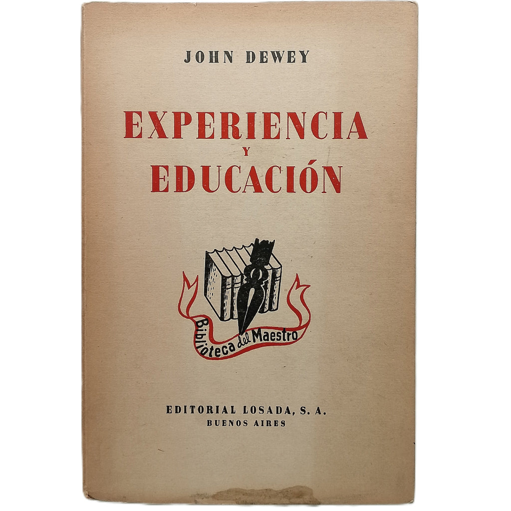 EXPERIENCIA Y EDUCACIÓN. Dewey, John