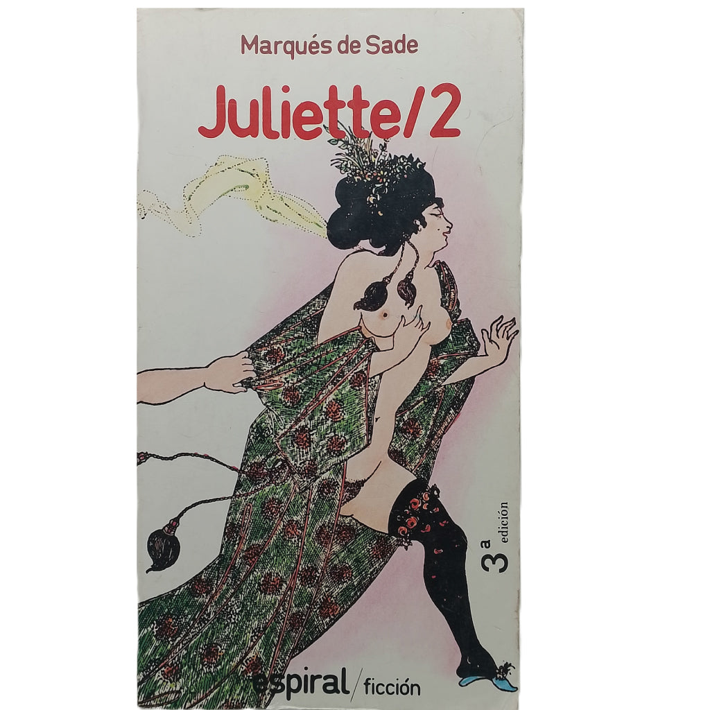 JULIETTE 2. Marqués de Sade