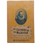 EL COCINERO DE SU MAJESTAD (Memorias del tiempo de Felipe III). Fernández y González, Manuel