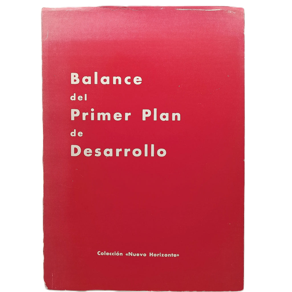 BALANCE DEL PRIMER PLAN DE DESARROLLO