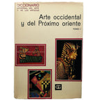 ARTE OCCIDENTAL Y DEL PRÓXIMO ORIENTE. Tomo I