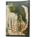 RELATOS DE EL VIEJO ANTONIO. Subcomandante Insurgente Marcos