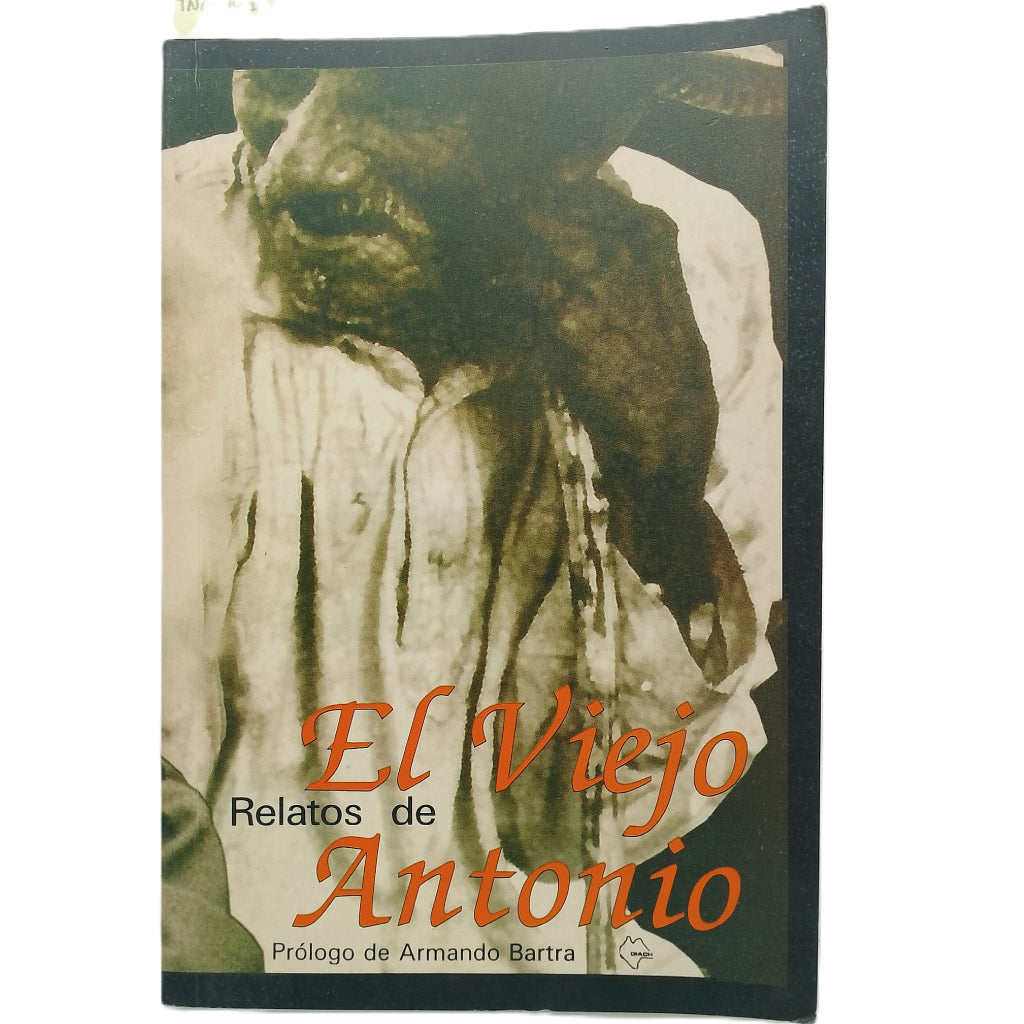 RELATOS DE EL VIEJO ANTONIO. Subcomandante Insurgente Marcos