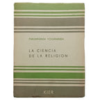 LA CIENCIA DE LA RELIGIÓN. Paramhansa Yogananda