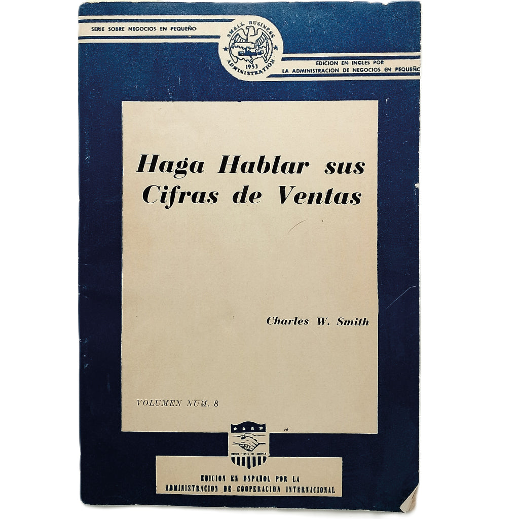HAGA HABLAR SUS CIFRAS DE VENTAS. Smith, Charles W.