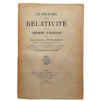 LE PRINCIPE DE LA RELATIVITE ET LES THEORIES D'EINSTEIN. Pasquier, Louis- Gustave du