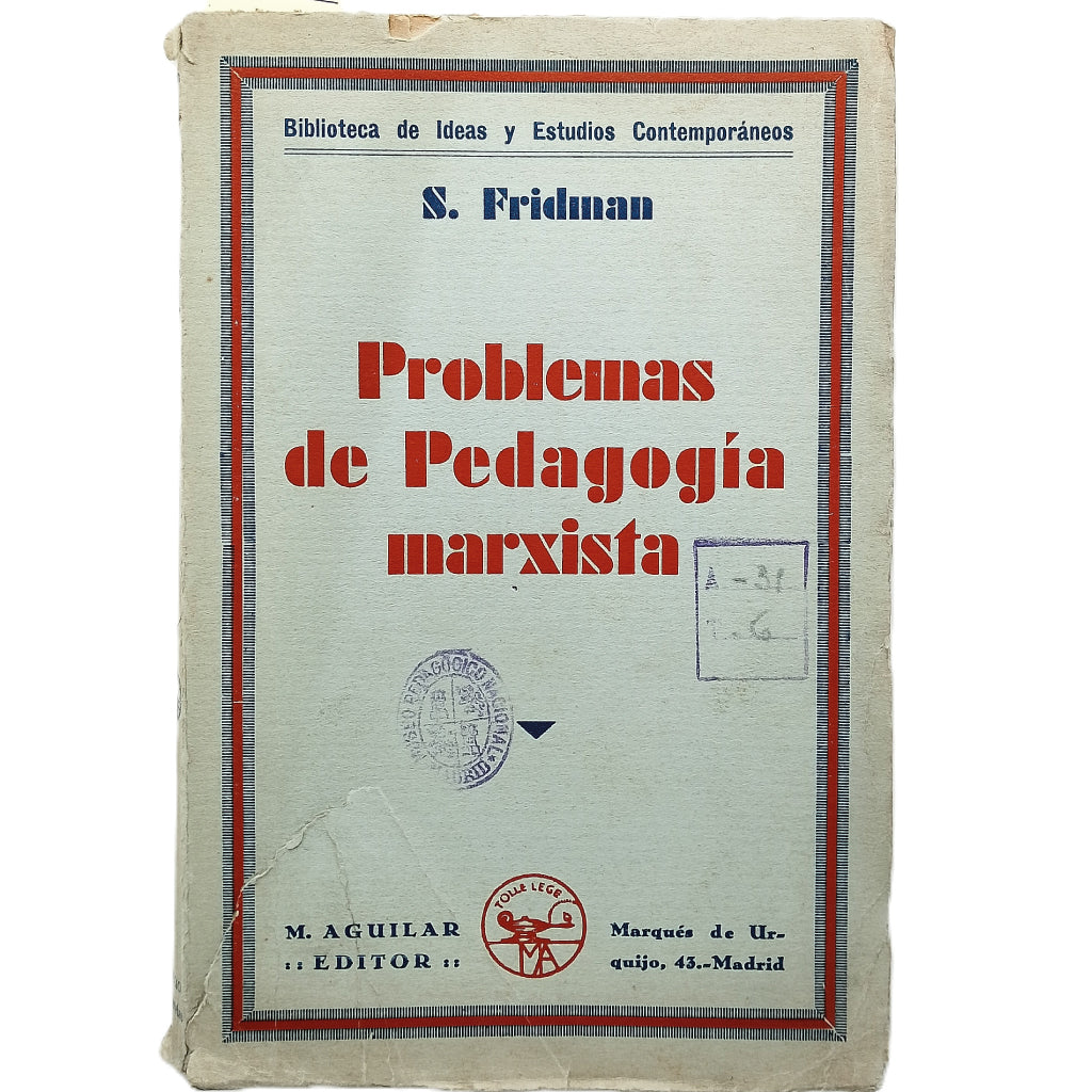 PROBLEMAS DE PEDAGOGÍA MARXISTA. Fridman, S.
