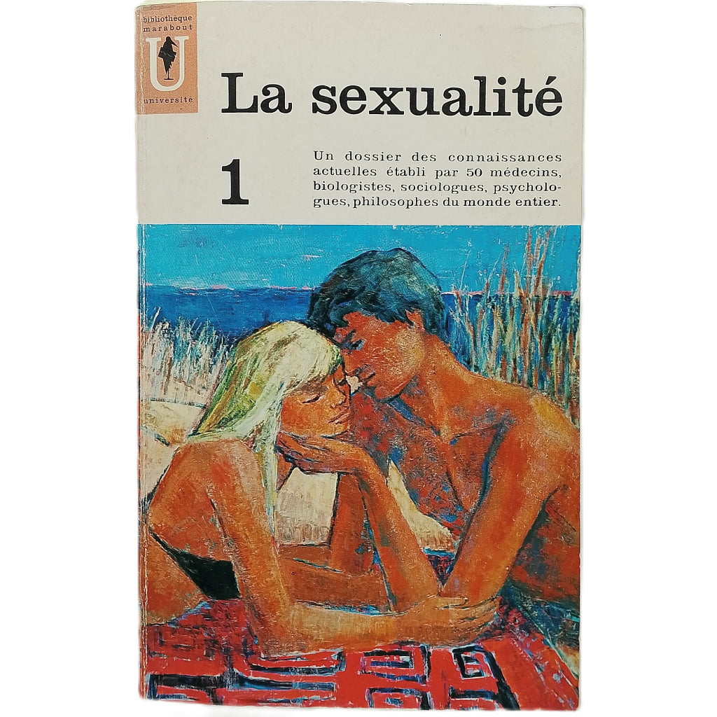 LA SEXUALITÉ 1. Dr. Willy et C. Jamont