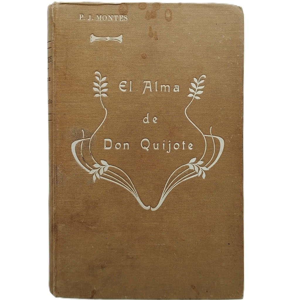 EL ALMA DE DON QUIJOTE (Recuerdos de la guerra- Volumen I). Montes, Jerónimo