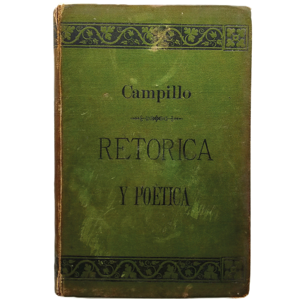 RETÓRICA Y POÉTICA O LITERATURA PRECEPTIVA. Campillo y Correa, Narciso