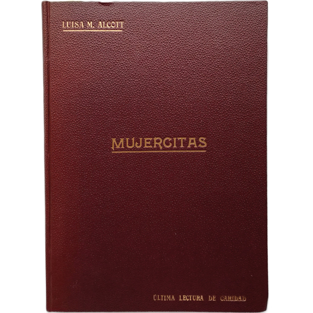 MUJERCITAS. Alcott, Luisa M.