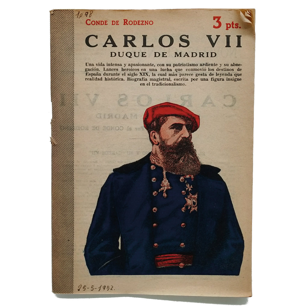 NOVELAS Y CUENTOS Nº 1098: CARLOS VII. DUQUE DE MADRID. Conde de Rodezno