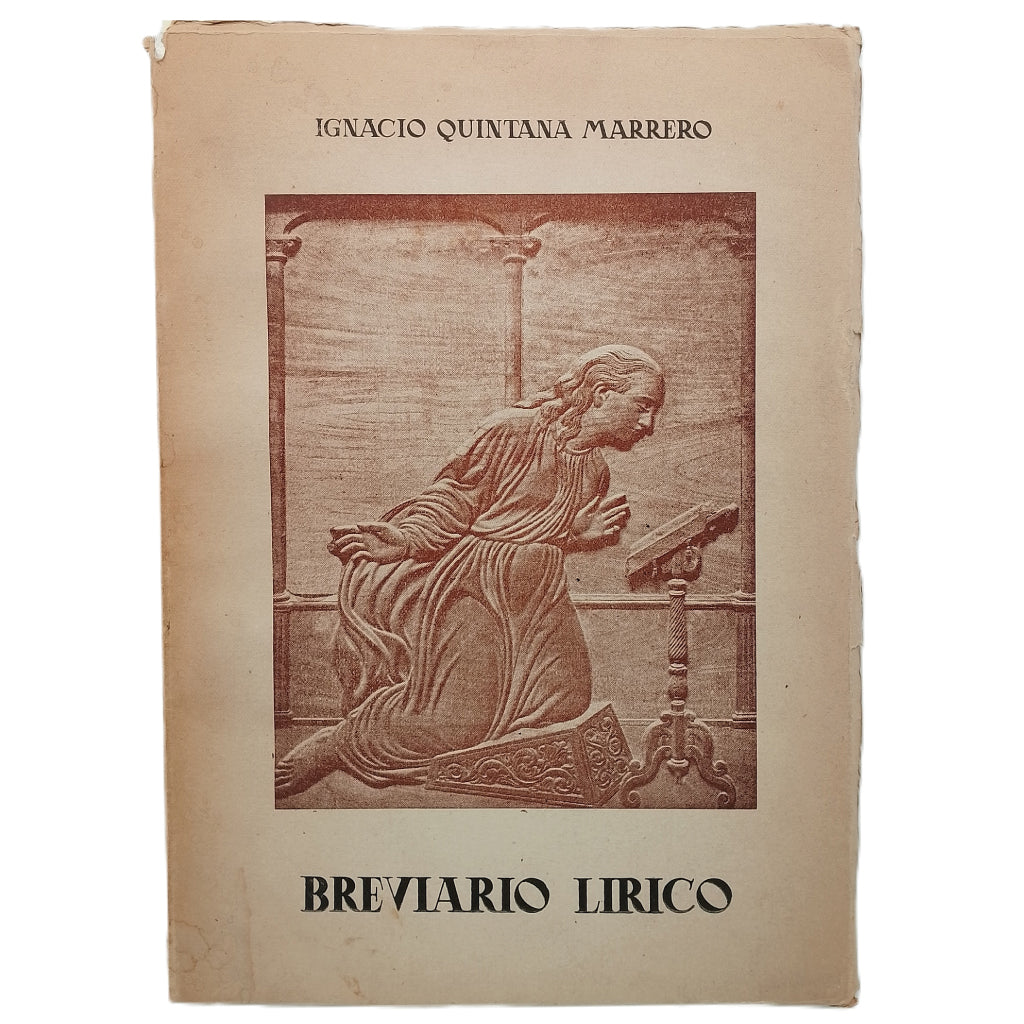 BREVIARIO LÍRICO. LIBRO DE HORAS 1932-1945. Quintana Marrero, Ignacio