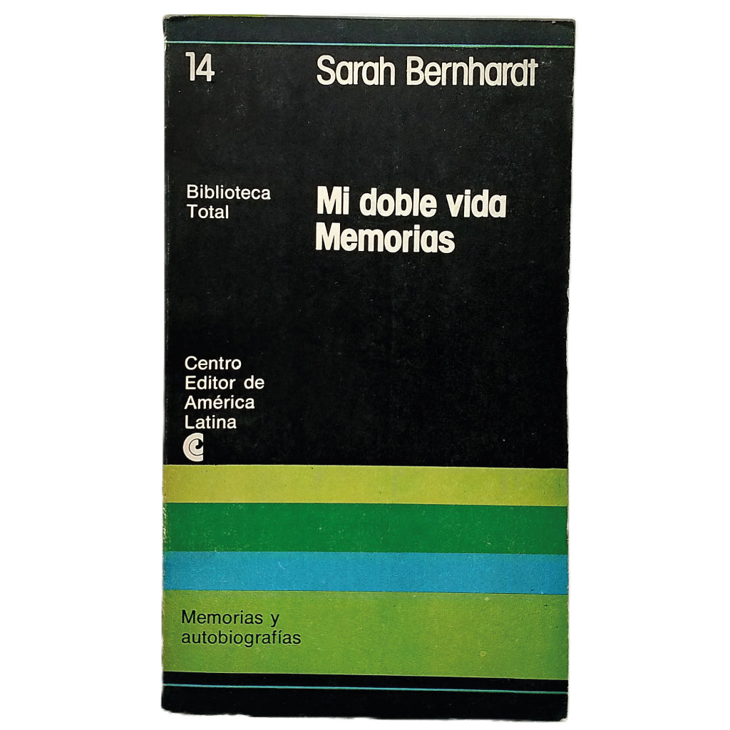 MI DOBLE VIDA. Memorias. Bernhardt, Sarah