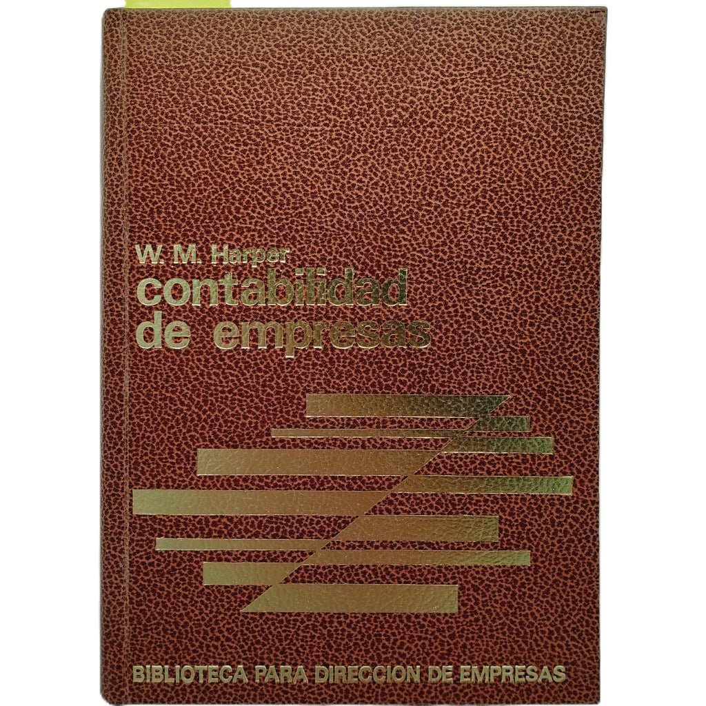 CONTABILIDAD DE EMPRESAS. Harper, W.M.
