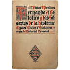 FERNANDO EL CATÓLICO Y LOS FALSARIOS DE LA HISTORIA. Pradera, Víctor