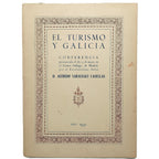 EL TURISMO Y GALICIA. Saralegui Casellas, Alfredo