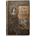 MIL Y UN FANTASMAS. Dumas, Alejandro (Padre)