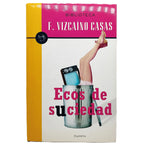 ECOS DE SUCIEDAD. Vizcaíno Casas, F. (Dedicado)