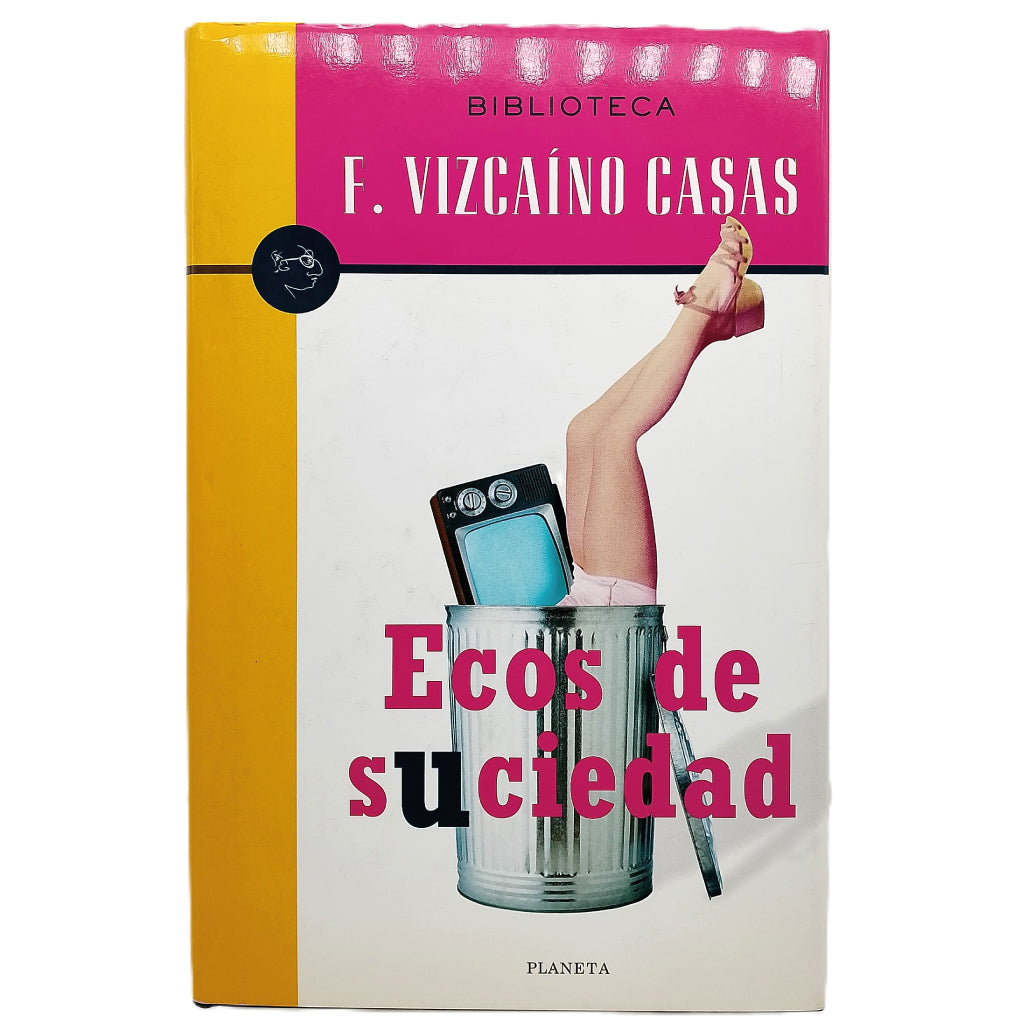 ECOS DE SUCIEDAD. Vizcaíno Casas, F. (Dedicado)
