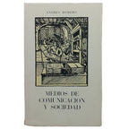 MEDIOS DE COMUNICACIÓN Y SOCIEDAD. Romero, Andrés (Dedicado)