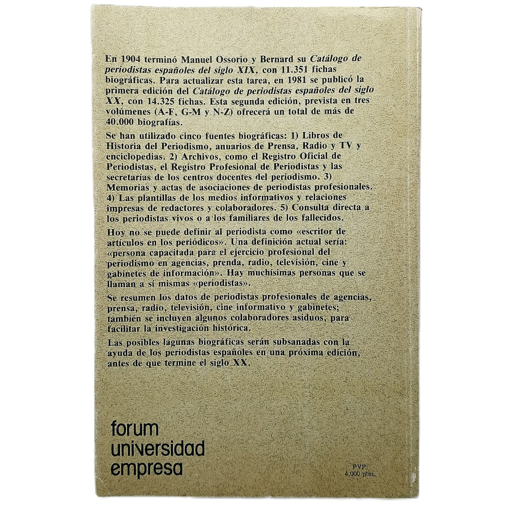 CATÁLOGO DE PERIODISTAS ESPAÑOLES DEL SIGLO XX. Tomo I: a-f. López de Zuazo Algar, Antonio