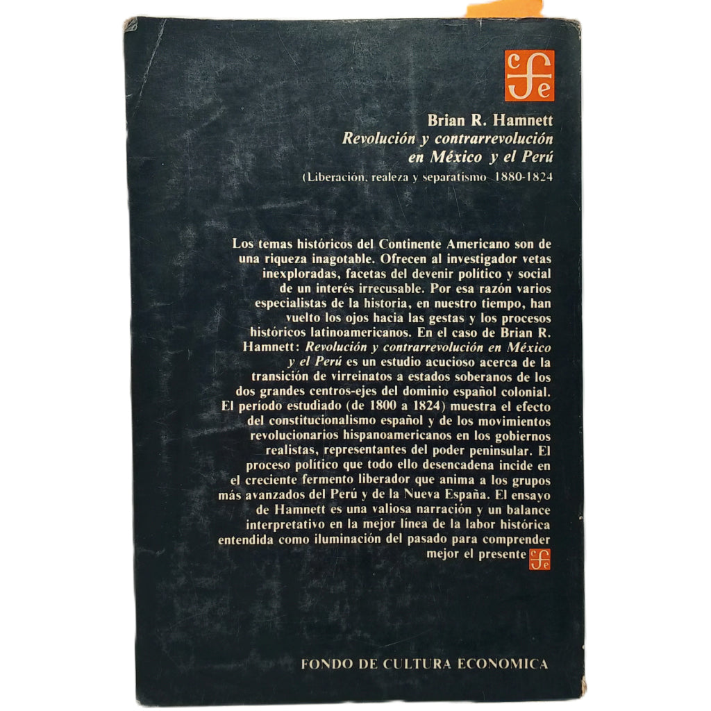 REVOLUCIÓN Y CONTRARREVOLUCIÓN EN MÉXICO Y EL PERÚ. Hamnett, Brian R.