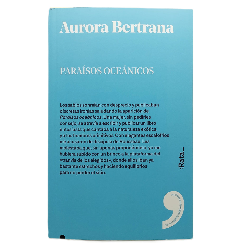 PARAÍSOS OCEÁNICOS. Bertrana, Aurora