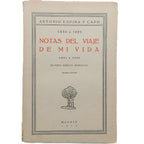 1850 A 1920. NOTAS DEL VIAJE DE MI VIDA 1881 A 1890. En pleno ejercicio profesional. Espina y Capo, Antonio