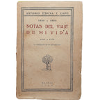 NOTAS DEL VIAJE DE MI VIDA, 1861 A 1870. La Formación de mi pensamiento. Espina y Capo, Antonio