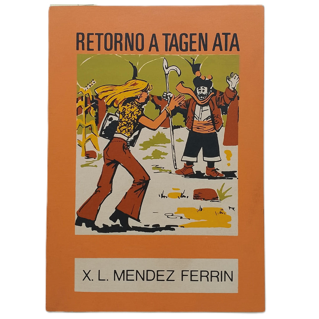 RETORNO A TAGEN ATA. Méndez Ferrín, X. L.