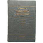 ADVANCES IN RADIATION CHEMISTRY. Volume 3. Burton, M. / Magee, J. L. (Editors)
