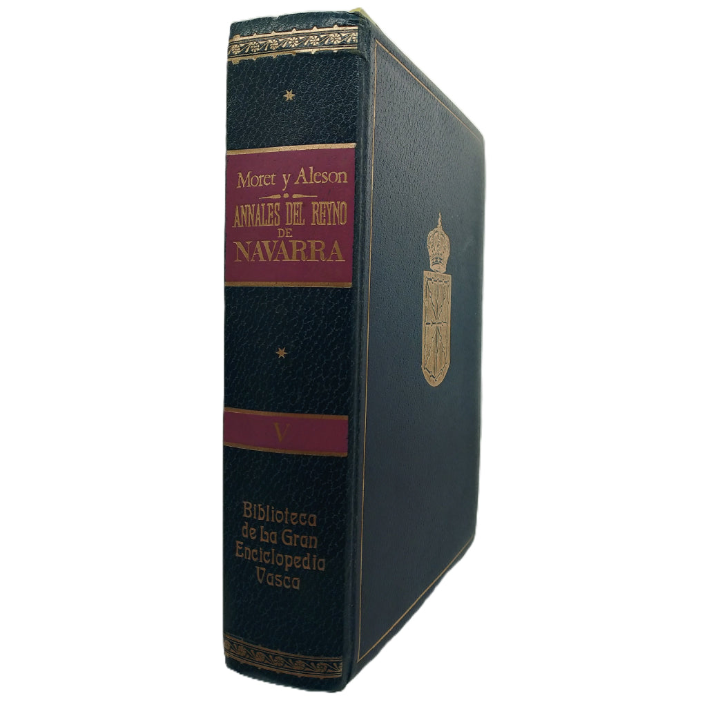 ANNALES DEL REYNO DE NAVARRA. Tomo V. Moret, J. de / Aleson, F. de