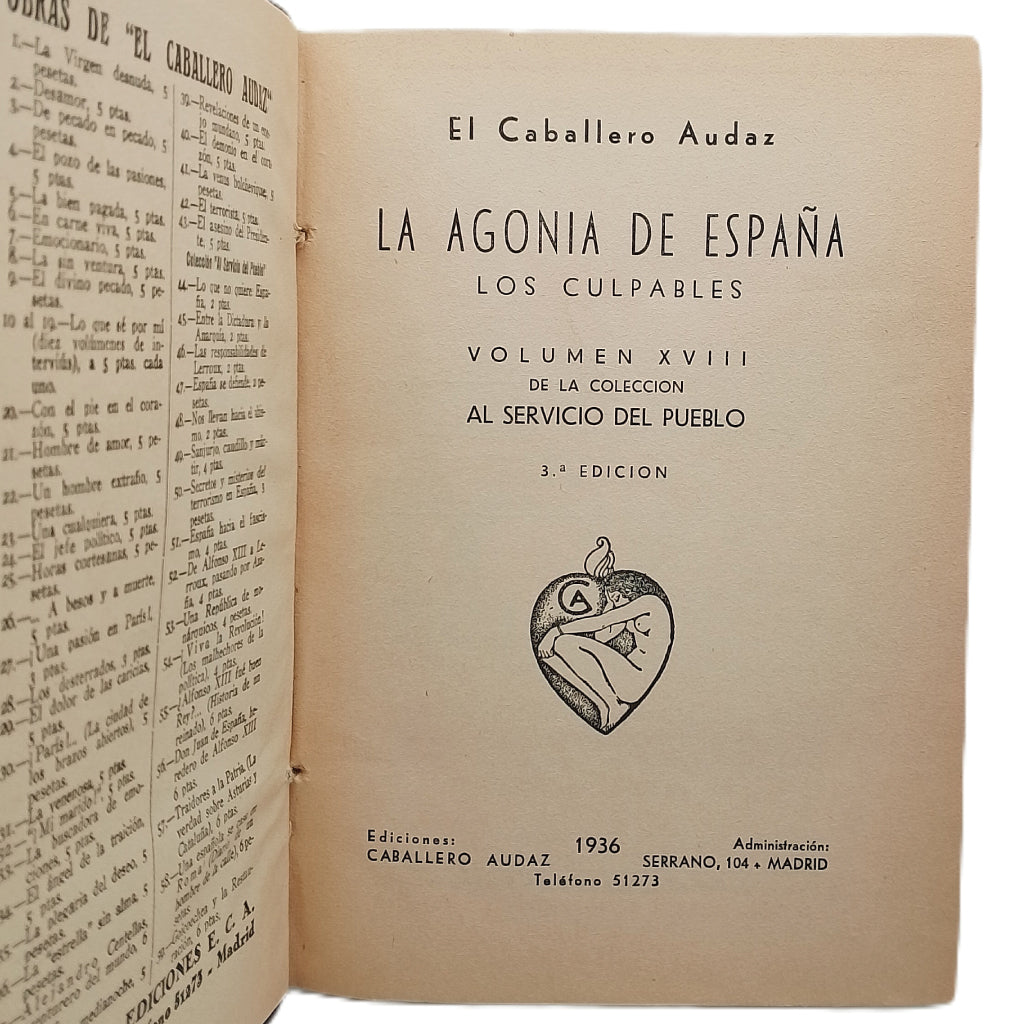 LA AGONÍA DE ESPAÑA. LOS CULPABLES. El Caballero Audaz