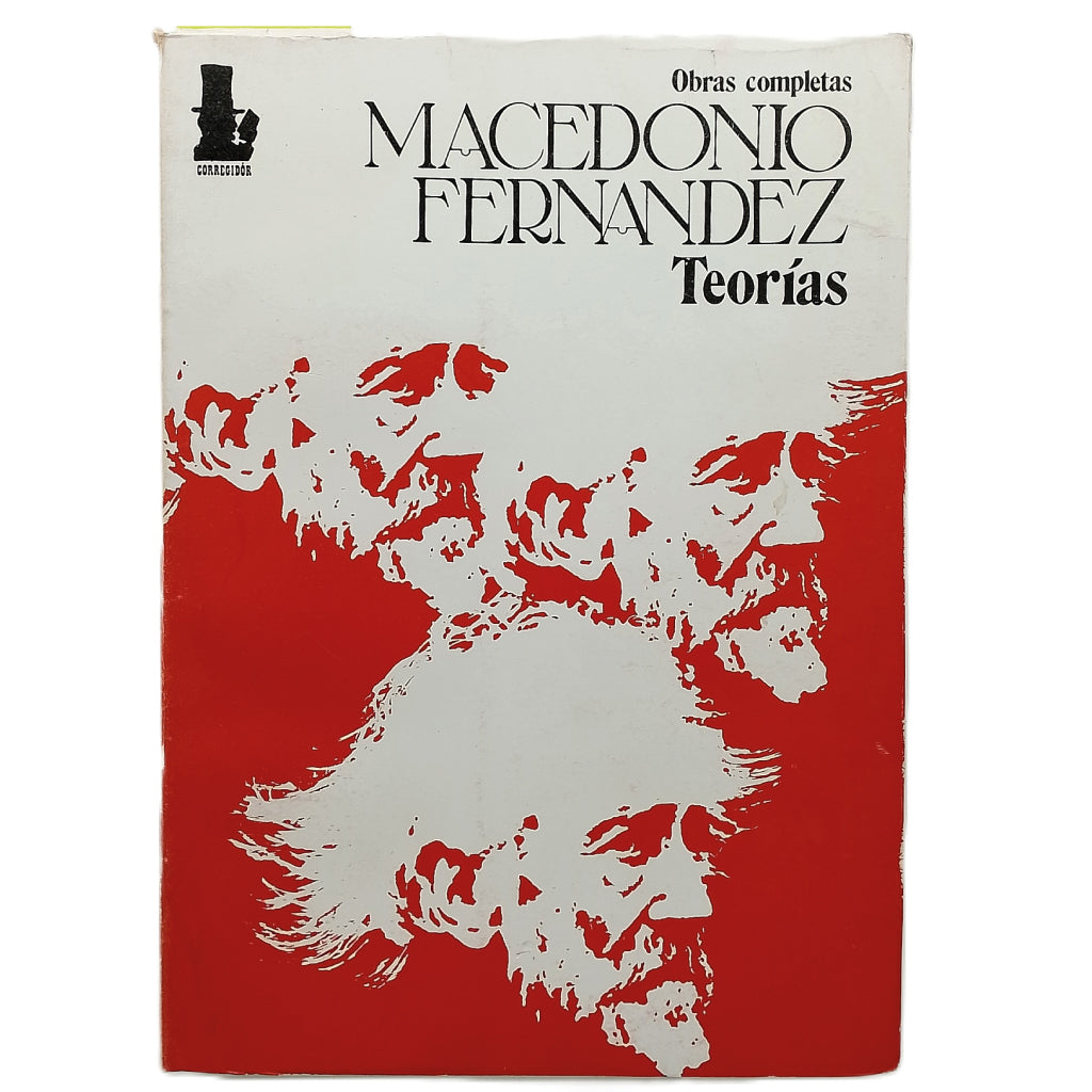 TEORÍAS. Fernández, Macedonio