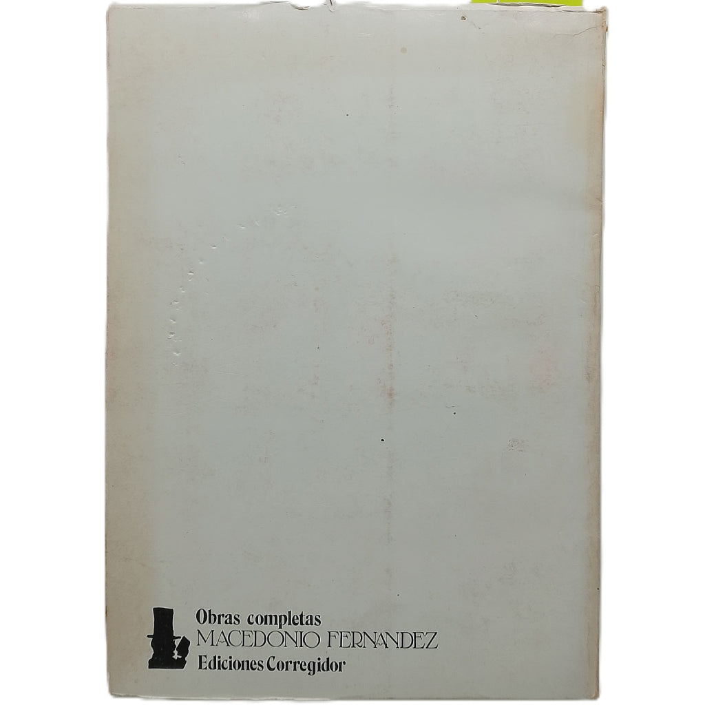 TEORÍAS. Fernández, Macedonio