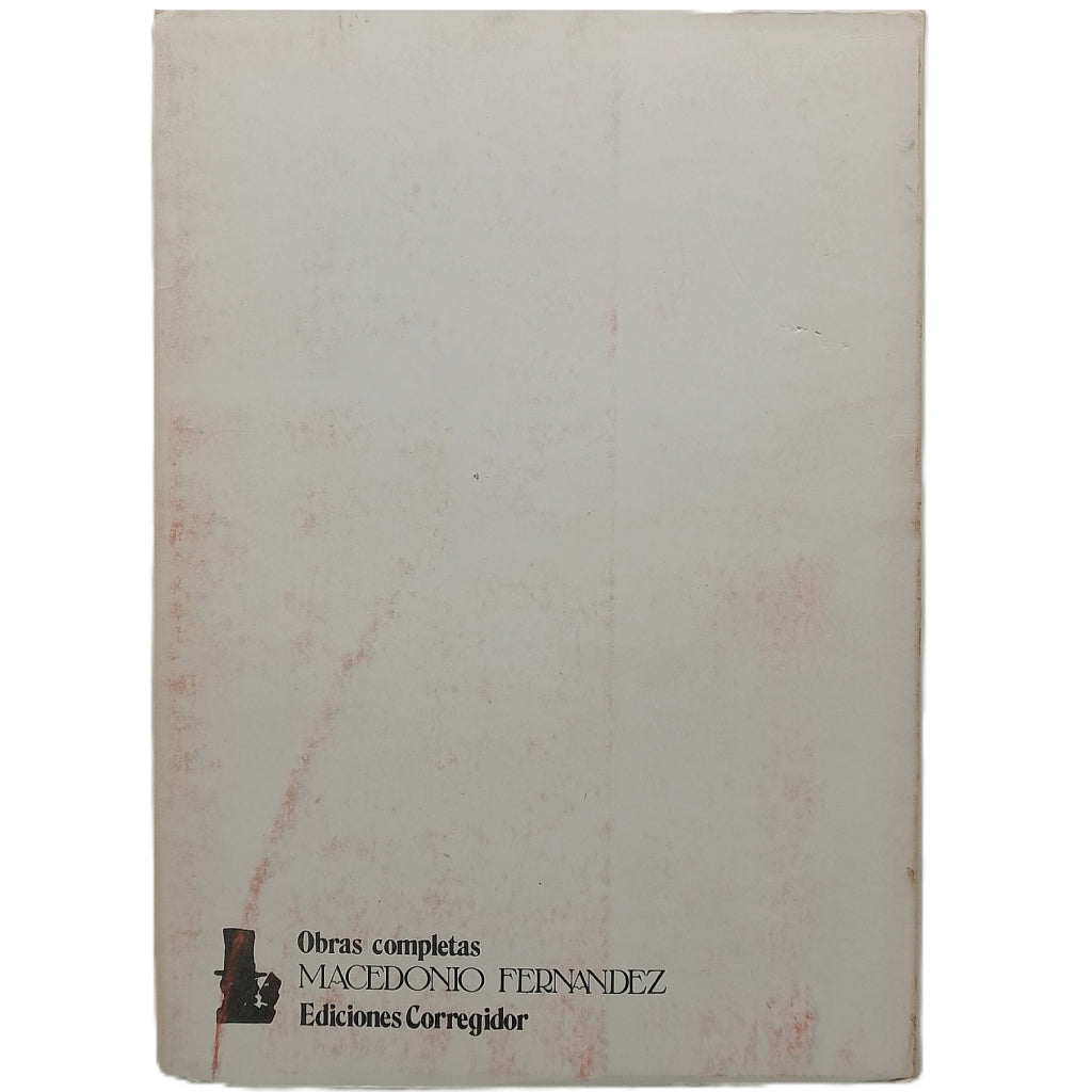 ADRIANA BUENOS AIRES (ÚLTIMA NOVELA MALA). Fernández, Macedonio