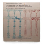 LOS MÉTODOS INFORMÁTICOS EN EL DIAGNÓSTICO DE EDIFICIOS ANTIGUOS: EL ACUEDUCTO DE SEGOVIA