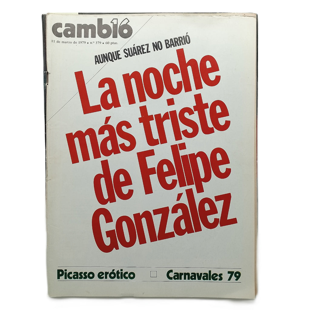 CAMBIO 16 Nº 379: LA NOCHE MÁS TRISTE DE FELIPE GONZÁLEZ