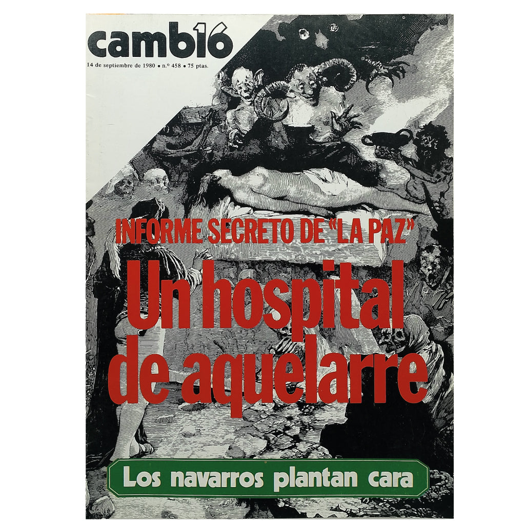 CAMBIO 16 Nº 458: INFORME SECRETO DE LA PAZ. UN HOSPITAL DE AQUELARRE