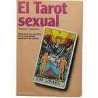 EL TAROT SEXUAL. Laurence, Theodor