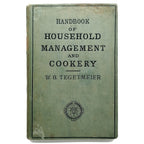 HANDBOOK OF HOUSEHOLD. MANAGEMENT AND COOKERY. Tegetmeier, W. B.