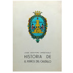 HISTORIA DE EL FERROL DEL CAUDILLO. Montero Arostegui, José