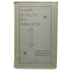 LA PORTADA DEL JUICIO FINAL DE LA COLEGIATA DE TORO. Chillón, Bartolomé ( Arcipreste de la Santa Iglesia Catedral de Zamora)