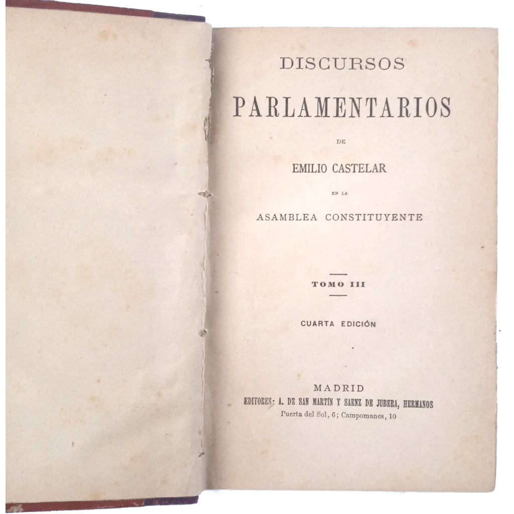 DISCURSOS PARLAMENTARIOS. Tomo III. Castelar, Emilio