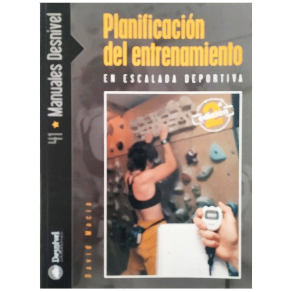 PLANIFICACIÓN DEL ENTRENAMIENTO EN ESCALADA DEPORTIVA. Maciá Paredes, David