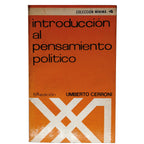 INTRODUCCIÓN AL PENSAMIENTO POLÍTICO. Cerroni, Umberto